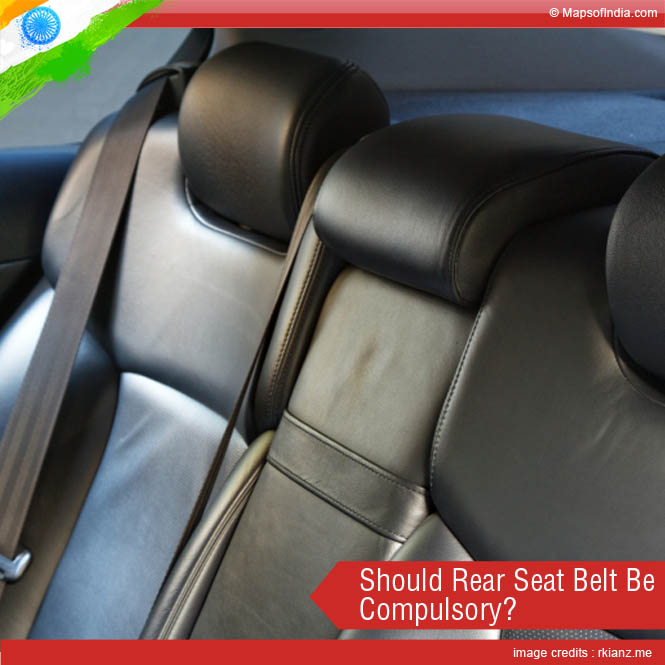 Should rear seat belt be compulsory? - India