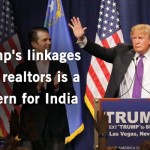 Trump’s Linkages to Indian Realtors