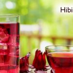 Hibiscus Tea for good health