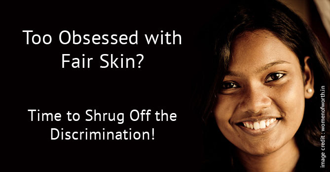 Why are Indians Obsessed with Fair Skin? - India