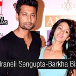 Indraneil Sengupta – Barkha Bisht