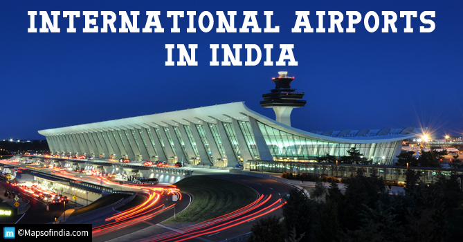 List of International Airports in India, International Airports Map of India