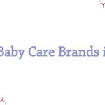 Famous Baby Care Brands