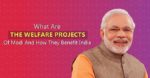 Is India Developing Under Modi Government? His Welfare Projects May be The Answer