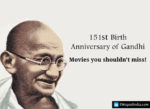 Movies to Watch on This Gandhi Jayanti