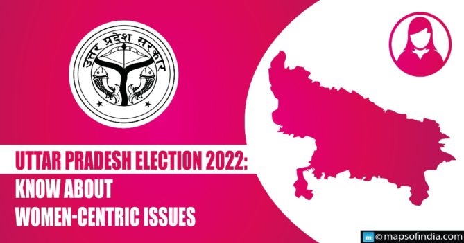 Uttar Pradesh Election 2022: Know About Women-centric Issues - Elections