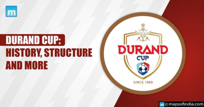 Durand Cup: History, Structure and more - Assam