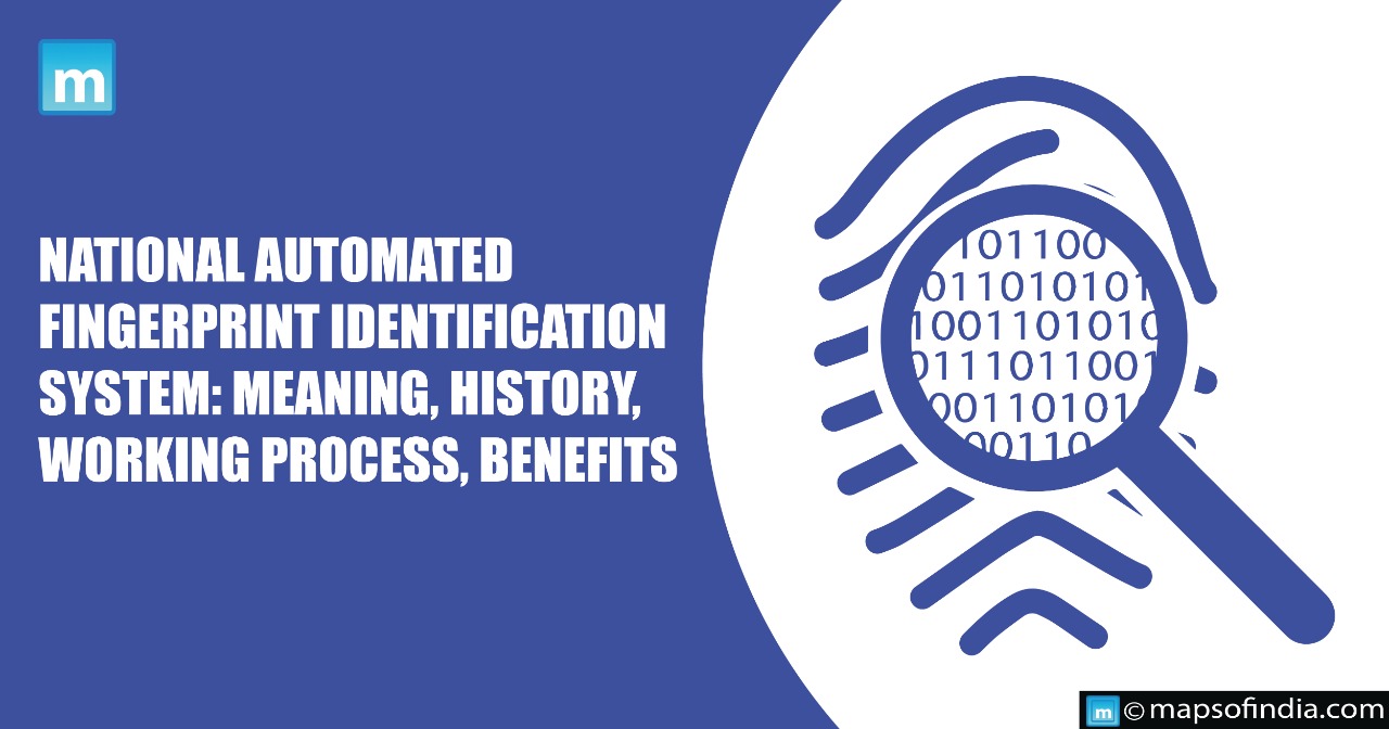 National Automated Fingerprint Identification System (NAFIS): Meaning,  History, Working Process, Benefits - Applications