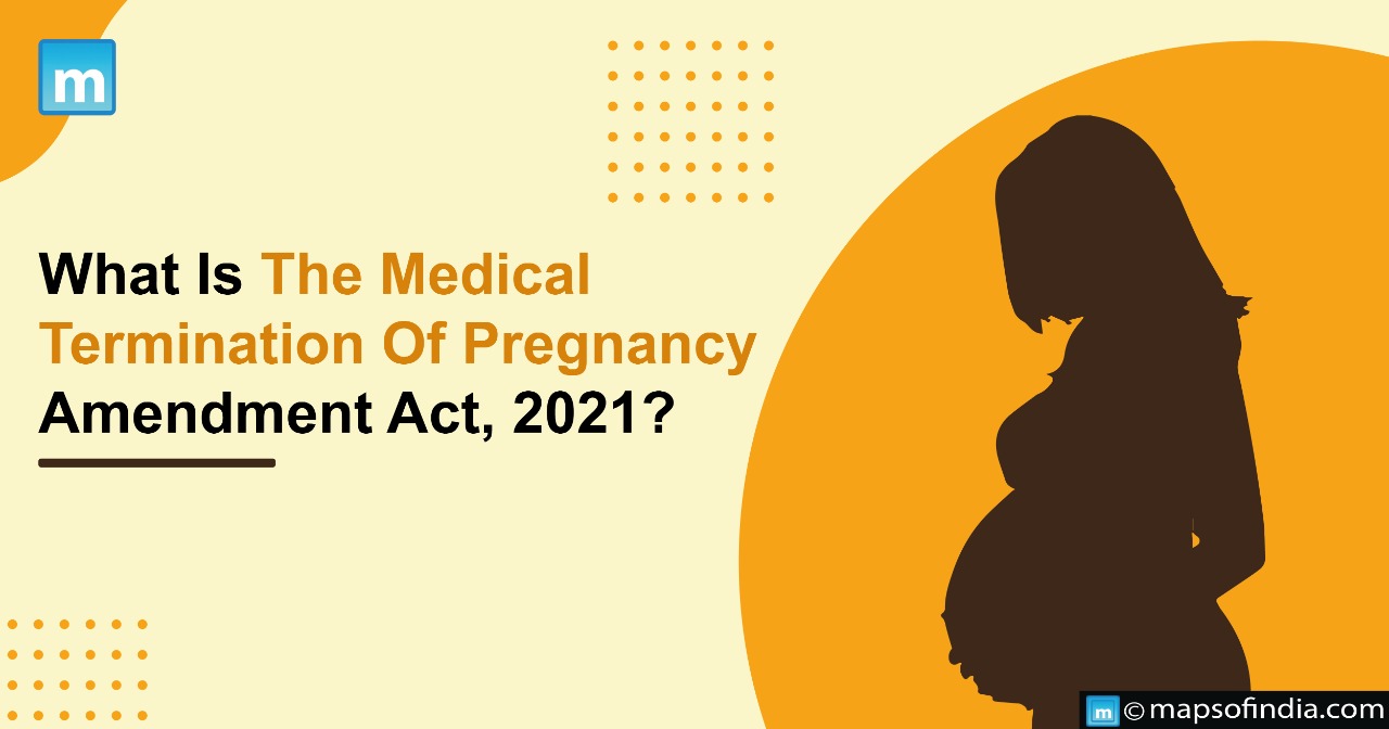 What Is The Medical Termination of Pregnancy Amendment Act, 2021