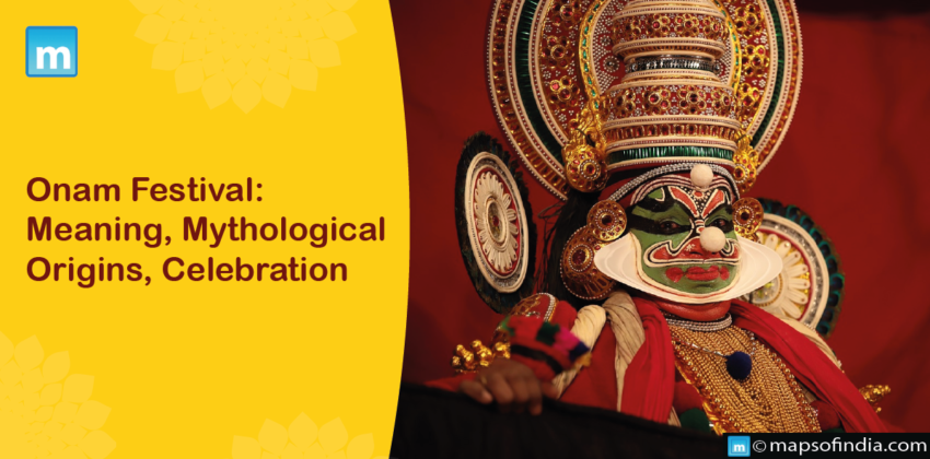 Onam Festival: Meaning, Mythological Origins, Celebration - Cities