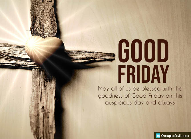 Good Friday Wishes | Rituals of The Day And Significance of Lord Jesus