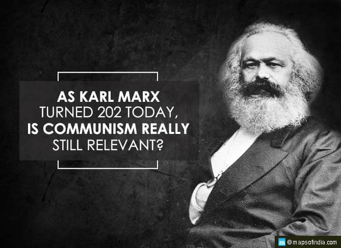 As Karl Marx Turned 202 Today, Is Communism Really Still Relevant to India?