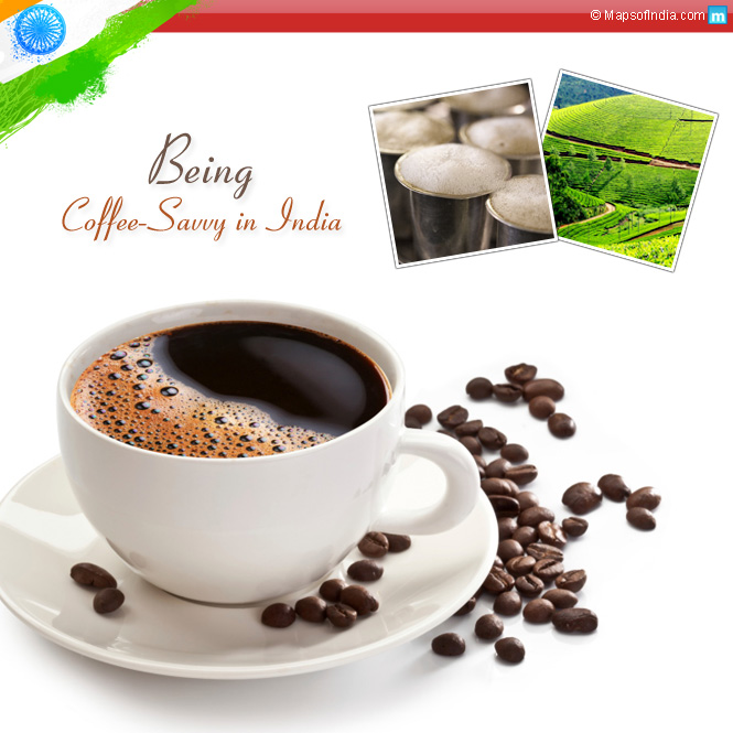 Being Coffee Savvy in India