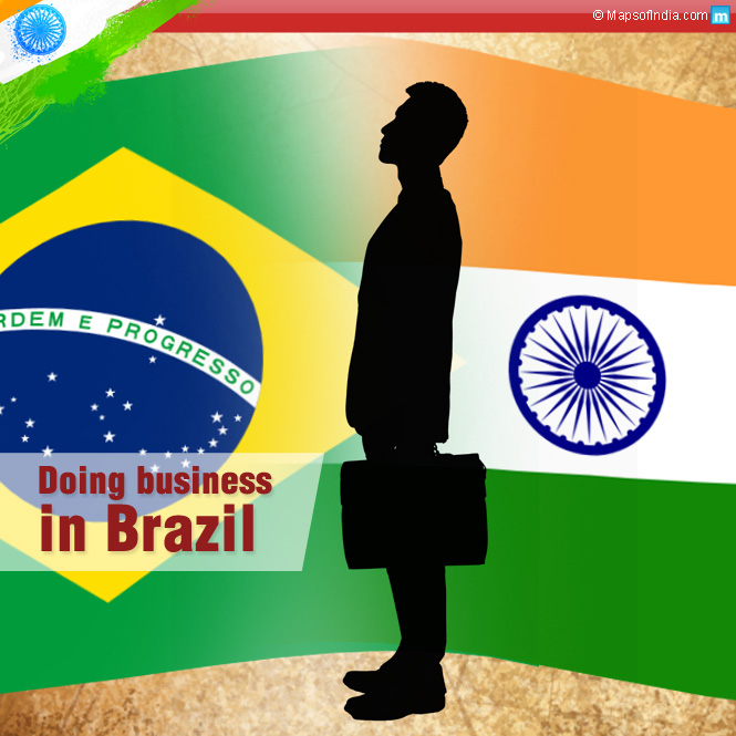 Doing business in Brazil From an Indian perspective
