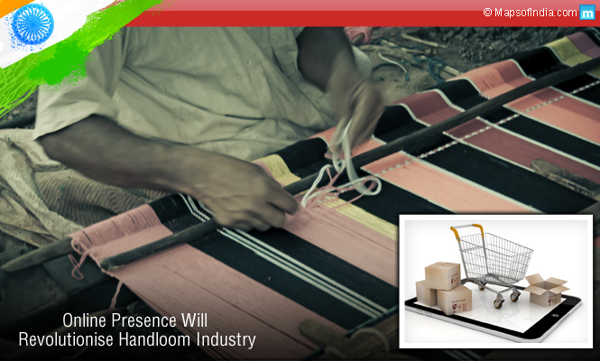 Handloom Industry will go Online