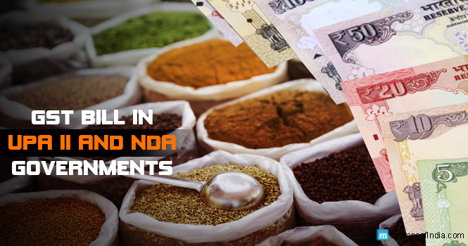 GST Bill in UPA II and NDA Governments