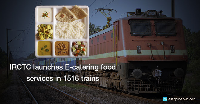IRCTC Launches E-catering Food Services in 1516 Trains and 15 Stations