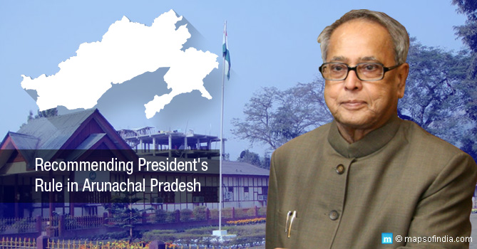 President's Rule In Arunachal Pradesh