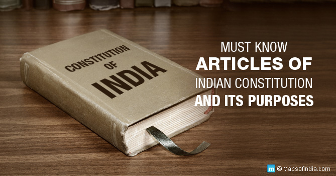 Indian Constitution Articles and their Purposes