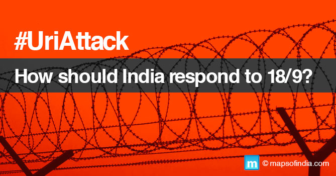 #UriAttack: How Should India Respond to 18/9?
