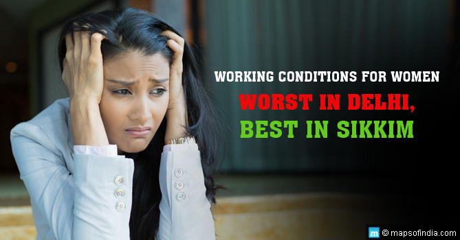Workig Condition of Women in Delhi and Sikkim