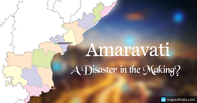 Amaravati – A Dream Turning Into a Nightmare?