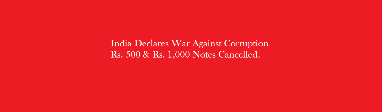 Rs. 500 & Rs 1,000 notes cancelled