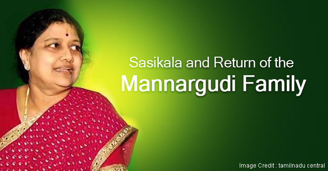 Sasikala - Return of the Mannargudi Family