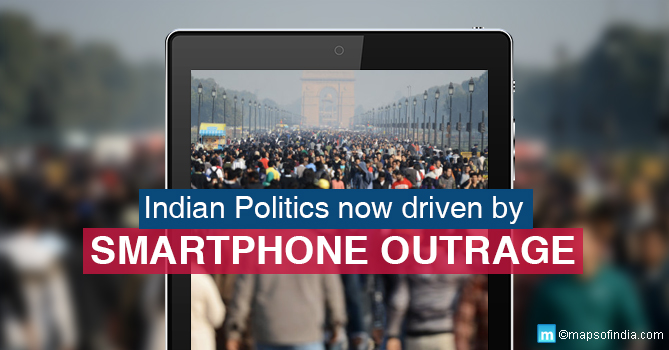 Indian Politics now driven by Smartphone outrage