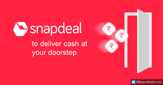 Snapdeal Delivers Cash at Doorstep