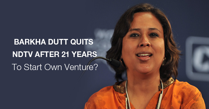 Barkha Dutt Quits NDTV