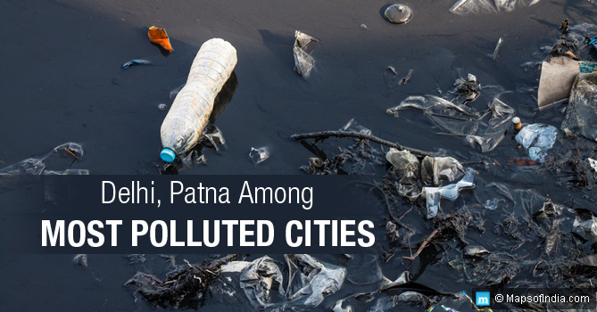 Delhi and Patna: Among Most Polluted Cities