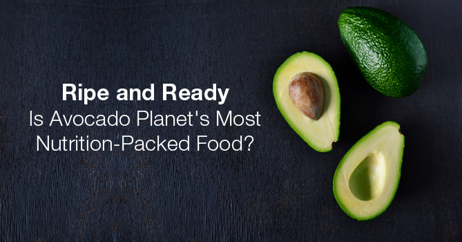 Avocado - The Most Nutritious Food On Earth