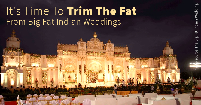 No More Extravagant, Fat Wedding Parties