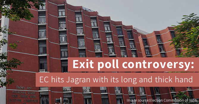 EC Penalises Jagran For Violating Exit Poll Directive