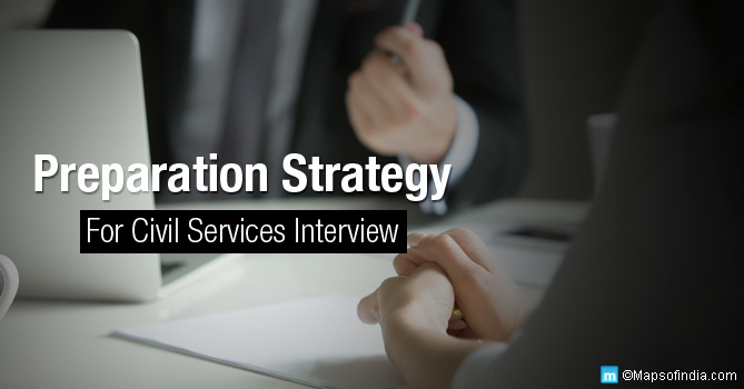 Civil Services Interview Preparation