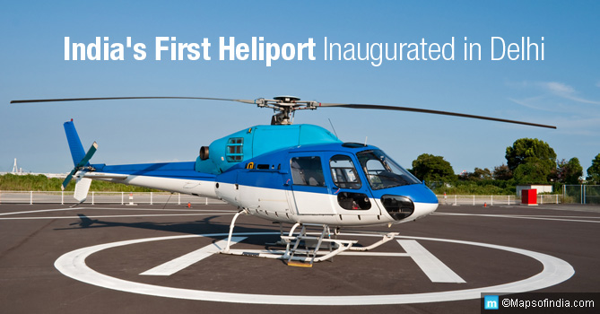 India's First Heliport in Delhi