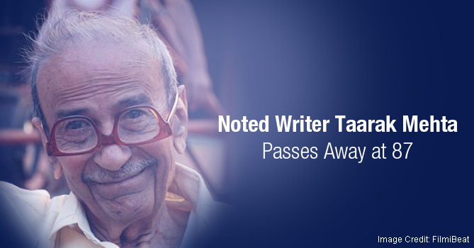 Tarak Mehta Passes Away