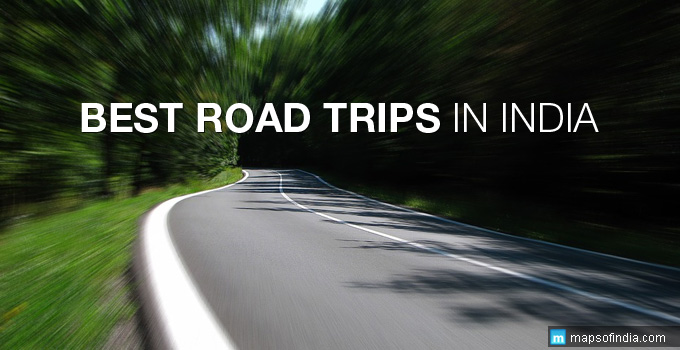 Best Road Trips in India