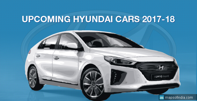 Upcoming Hyundai Cars For Indian Roads In 2017-18