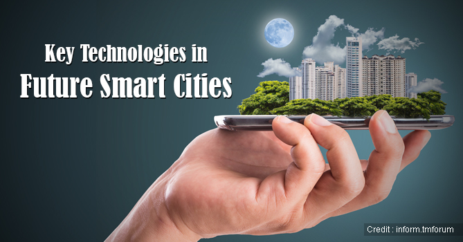 Key Technologies To Be Implemented In Smart Cities