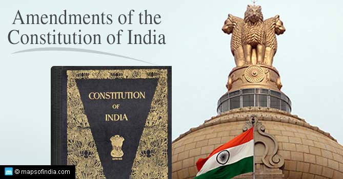 Amendments of the Constitution of India