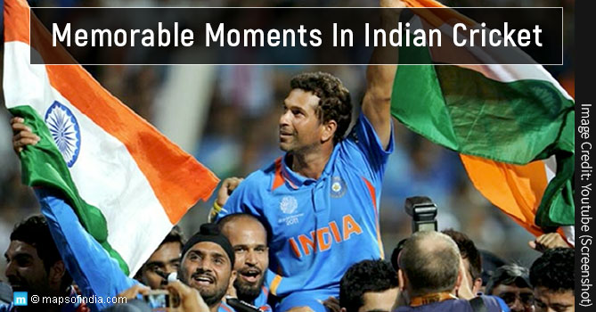 Memorable Moments in Indian Cricket