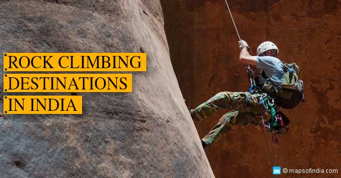 Rock Climbing Destinations in India