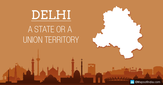 Is Delhi a State?