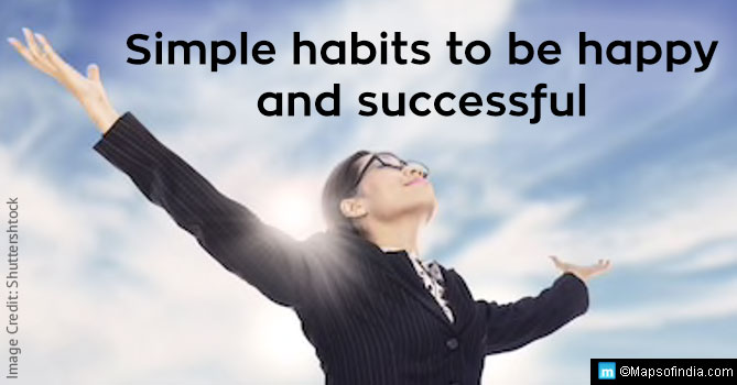daily life habits of happy and successful people