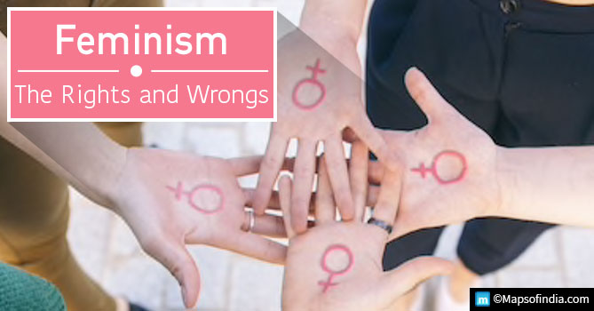 Feminism: The rights and wrongs