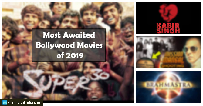 Most Awaited Bollywood Movies of 2019