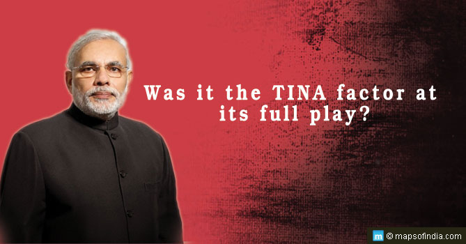 There Is No Alternative (TINA) to Narendra Modi was both a statement and a question.