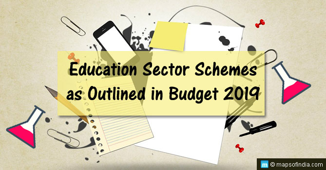 Education Sector Schemes as Outlined in Budget 2019